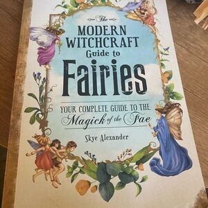 The Modern Witchcraft Guide to Fairies Book